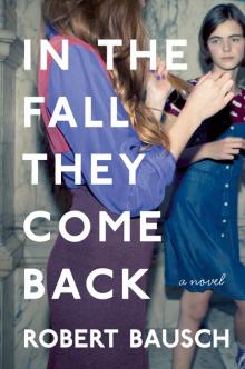 In the Fall They Come Back