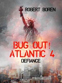 Bug Out! Atlantic Book 4