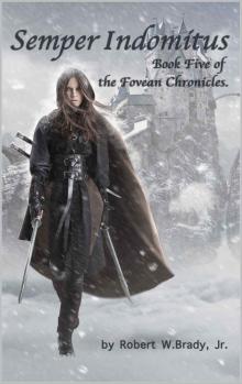 Semper Indomitus: Book Five of the Fovean Chronicles