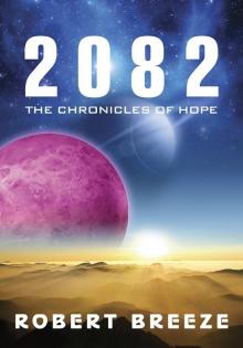 2082 (The Chronicles of Hope Book 1)