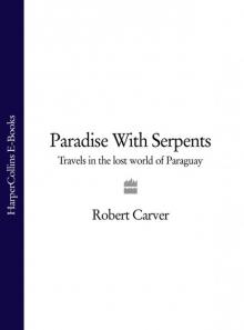Paradise With Serpents