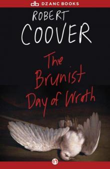 The Brunist Day of Wrath: A Novel The Brunist Day of Wrath: A Novel