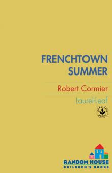 Frenchtown Summer