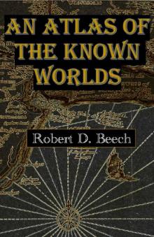 An Atlas of the Known Worlds