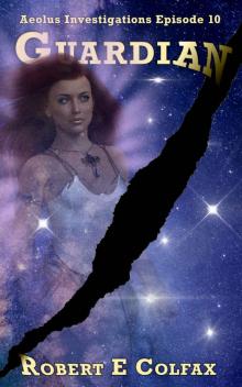 Guardian (Aeolus Investigations Book 10)