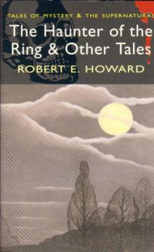 The Haunter of The Ring and Other Tales