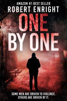 One by One: A brutal, gritty revenge thriller that you won't be able to put down. One by One: A brutal, gritty revenge thriller that you won't be able to put down.
