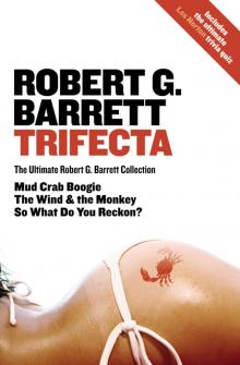Trifecta the Ultimate Robert G. Barrett
