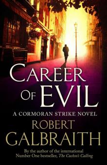 Cormoran Strike 03 - Career of Evil Cormoran Strike 03 - Career of Evil