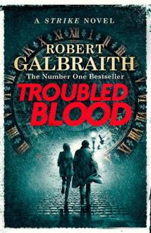 Cormoran Strike 05 - Troubled Blood Cormoran Strike 05 - Troubled Blood