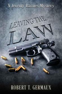 Leaving the LAW