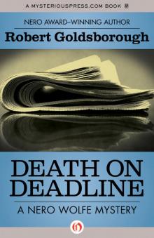 Robert Goldsborough - Nero Wolfe 49 - Death on Deadline