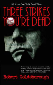 Three Strikes You're Dead (A Snap Malek Mystery)