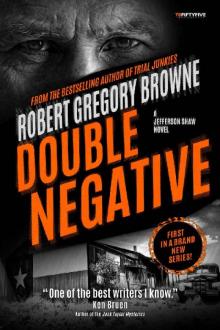 Double Negative (A Jefferson Shaw Novel)