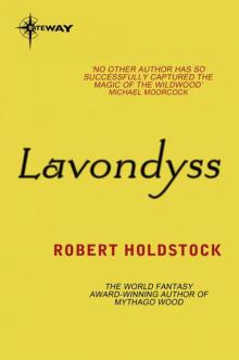 Lavondyss (Mythago Cycle) Lavondyss (Mythago Cycle)