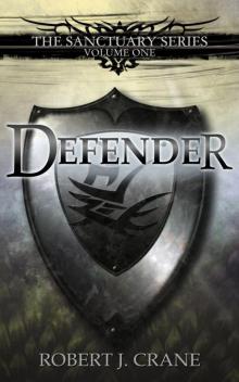 Defender: The Sanctuary Series, Volume One