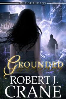 Grounded (Out of the Box Book 4)