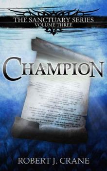 The Sanctuary Series: Volume 03 - Champion