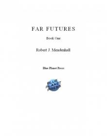 Far Futures Book One