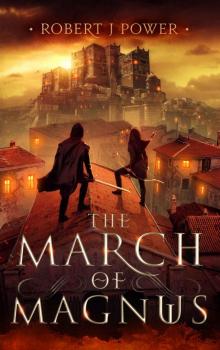The March of Magnus (The Spark City Cycle Book 2)