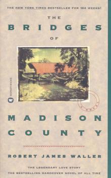 The Bridges of Madison County The Bridges of Madison County