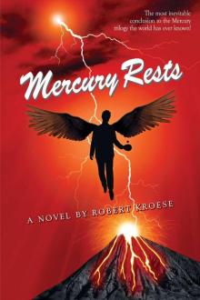 Mercury Rests (Mercury Series Book 3)