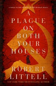 A Plague on Both Your Houses