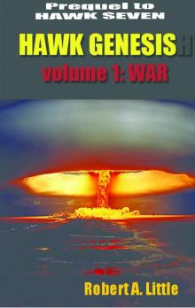 Hawk Genesis: War (Flight of the Hawk)