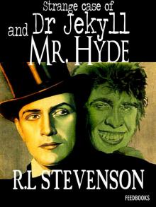 Strange Case of Dr Jekyll and Mr Hyde