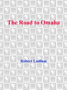 The Road to Omaha
