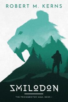 Smilodon #1 The Primogenitor Saga