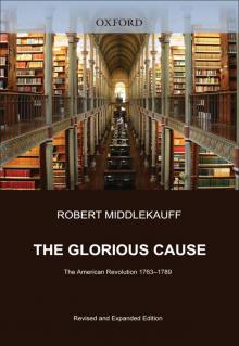 The Glorious Cause The Glorious Cause