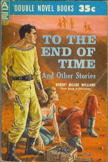 To The End of Time and Other Stories