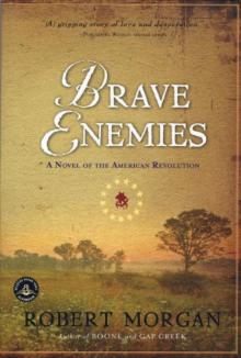 Brave Enemies - A Novel Of The American Revolution
