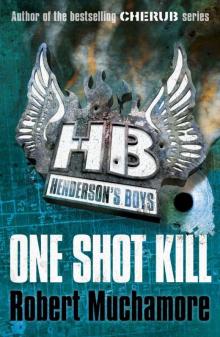 Henderson's Boys: One Shot Kill: One Shot Kill Henderson's Boys: One Shot Kill: One Shot Kill