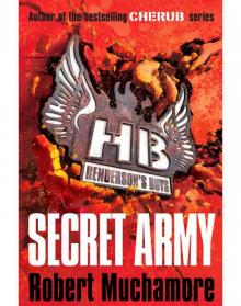Henderson's Boys: Secret Army