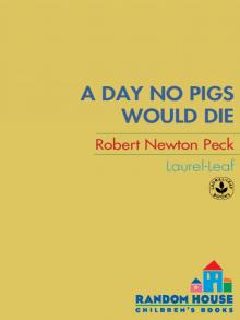 A Day No Pigs Would Die
