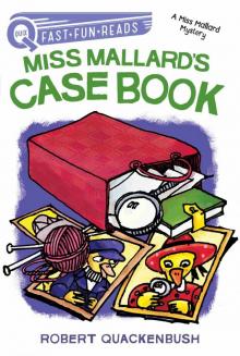 Miss Mallard's Case Book: a Miss Mallard Mystery