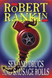 Sex and Drugs and Sausage Rolls bs-6