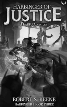 Harbinger of Justice: A LitRPG Adventure