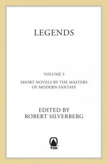 Legends-Volume 3 Stories by the Masters of Modern Fantasy