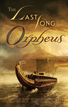 The Last Song of Orpheus The Last Song of Orpheus