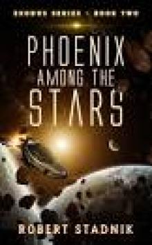 Phoenix Among The Stars (Exodus)