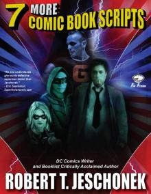 7 More Comic Book Scripts