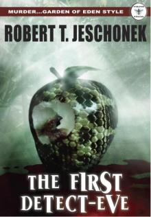 The First Detect-Eve The First Detect-Eve