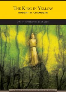 The King in Yellow: The Barnes & Noble Library of Essential Reading