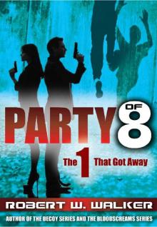 THRILLER PARTY of 8: The 1 that got Away