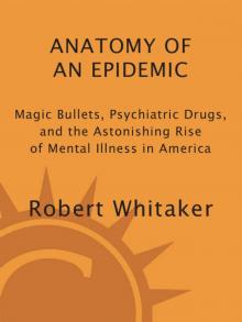 Anatomy of an Epidemic