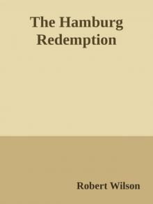 The Hamburg Redemption The Hamburg Redemption