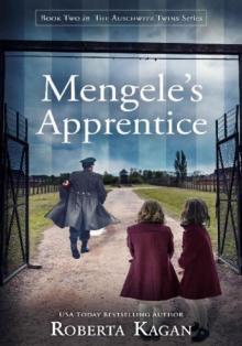Mengele’s Apprentice Mengele’s Apprentice